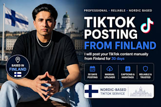 post your tiktoks manually from finland for 30 days