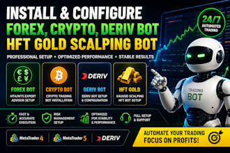 install forex trading bot, crypto trading bot, deriv bot, hft gold scalping bot