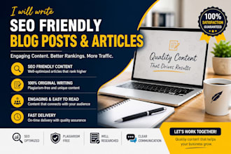 write SEO friendly blog posts and articles