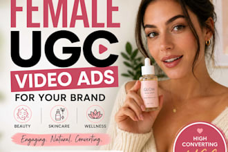 create high converting female ugc video ads for brands