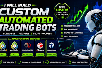 build custom automated trading bots for mql4 mql5 ninjatrader ctrader quantower