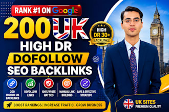 build 200 high DR dofollow UK backlinks for google 1st page ranking