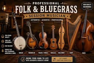 record banjo, mandolin, violin, harp, dulcimer, bass and ukulele for folk music
