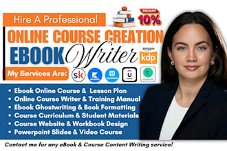 create ebook online course, course curriculum, lesson plan and ebook ghostwriter