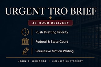 draft an urgent tro brief or motion with research in 48 hours as  US attorney