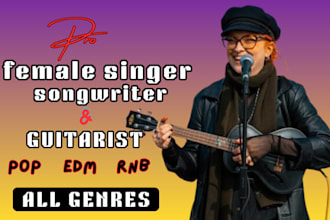 female rnb singer vocalist female edm singer songwriter ghostwriter rnb singer
