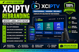 rebrand xciptv player and create your white label iptv app