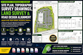 create site plan, topographic survey drawings, land survey and road design align