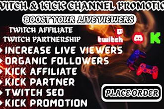 promote your twitch, kick channel to gain more live viewers, attain partnership