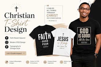 create modern christian t shirt design for pod and clothing brand