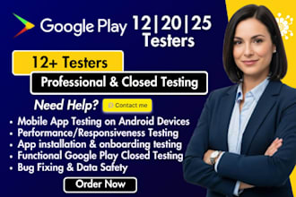 test your mobile app for google play real 12 testers, 20 testers, 12 app testing