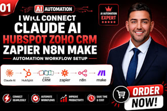 connect claude ai hubspot zoho crm zapier n8n make automation workflow setup