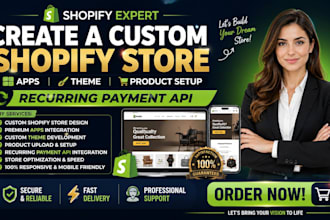 create a custom shopify store apps theme and product setup recurring payment api