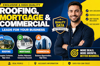 generate exclusive roofing, mortgage, and commercial leads for your business