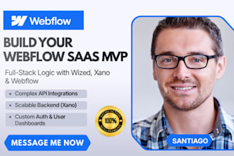 develop webflow saas webapp webflow mvp webflow to wized xano webapp API logic