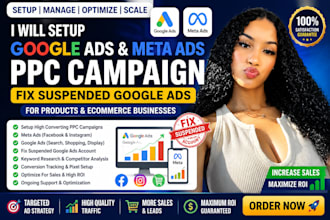 setup google ads meta, adword PPC campaign fix suspended goog ads for products