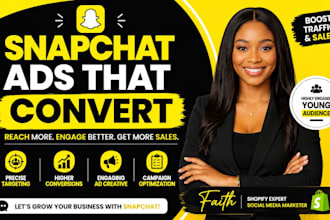 create and manage snapchat ads that drive real sales