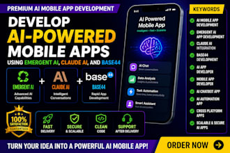 develop ai powered mobile apps using emergent ai, claude ai, and base44