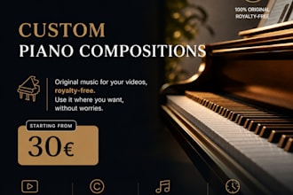 create cinematic and emotional custom piano music