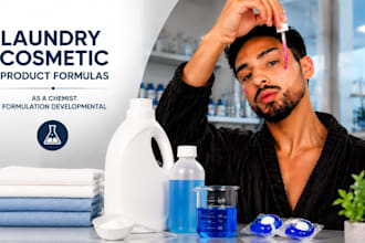 develop laundry cosmetic product formulas as a chemist formulation developmental