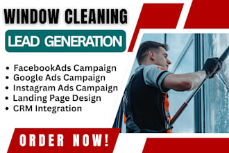 window cleaning lead, window cleaning facebook ads, google ads, video ads