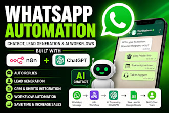 build whatsapp automation chatbot, lead generation and ai workflows with n8n