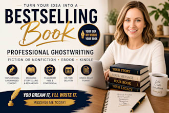 ghostwrite fiction or nonfiction book, ebook ghostwriter, kindle ebook writer
