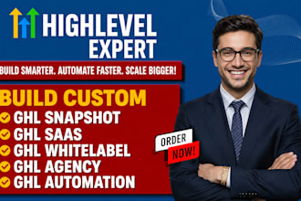 build custom ghl snapshot ghl saas ghl whitelabel ghl agency ghl automation