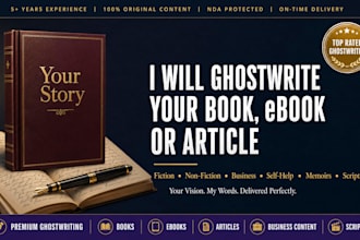 be your ghostwriter, ghost book writer, ebook writer and book writer