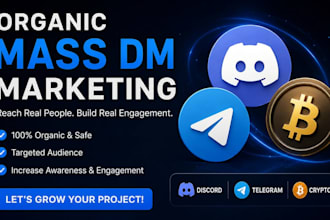 do organic mass dm marketing for discord, telegram, and crypto promotion