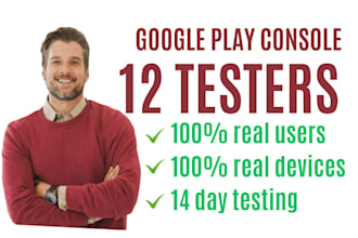 provide 12 real andriod tester for google play app release close testing console