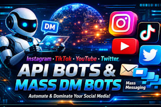 develop social media, twitter bot, instagram bot, youtube bot, tiktok bot