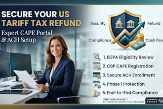 secure your US tariff tax refund and manage the cbp cape registration