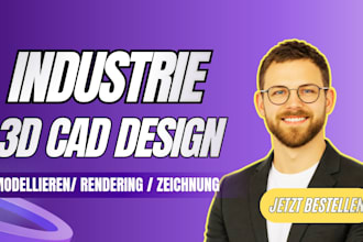 do 3d cad design 3d cad model 3d product design, industrial design in solidworks