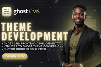 develop custom ghost cms theme for your ghost website, ghost cms website
