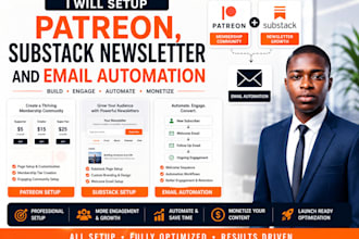 setup patreon, substack newsletter and email automation