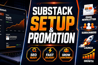setup your substack newsletter and promote it for fast growth