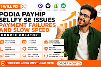 fix podia, payhip sellfy, issues payment failures and slow speed course creator