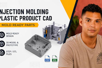 injection molding, plastic product cad, mold ready part, prototype, step stl cad
