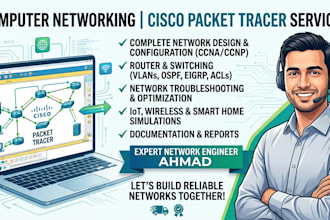 design, configure and troubleshoot networks in cisco packet tracer