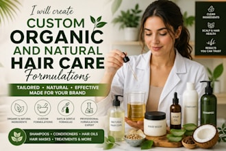 create custom organic and natural hair care formulations