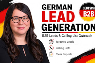 create german b2b leads and call them for kaltakquise