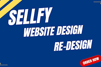 be your professional sellfy website design and redesign