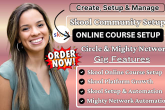 setup and manage your skool community and online course membership site setup