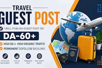 publish travel guest posts on high da travel blogs with SEO backlinks