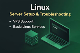 setup and troubleshoot linux servers