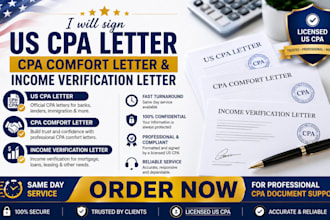 sign US CPA letter, CPA comfort letter and income verification letter