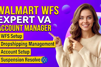 manage walmart dropshipping, walmart wfs, 2 step ds and PPC