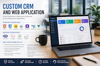 develop custom CRM or web application