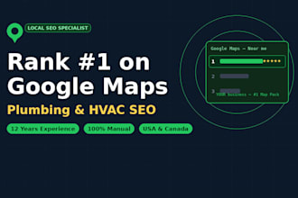 do local SEO and google maps ranking for your plumbing or hvac business